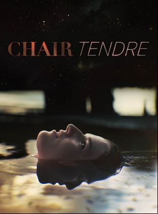 Chair tendre Saison 1