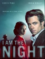 I Am The Night Saison 1