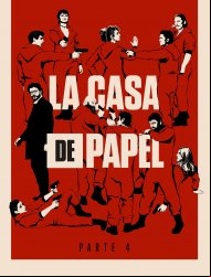 La Casa De Papel Saison 4