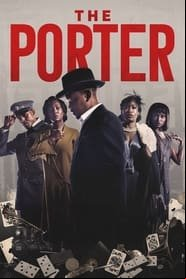 The Porter Saison 1